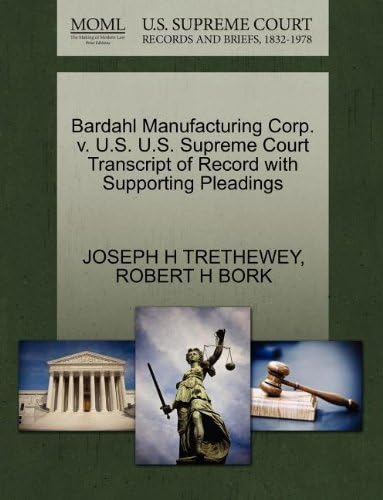 Bardahl Manufacturing Corp. v. U.S. U.S. Supreme Court Transcript of Record with Supporting Pleadings