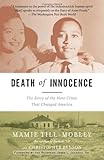 Death of Innocence: The Story of the Hate Crime That Changed America, Mamie Till-Mobley, Christopher Benson, 0812970470