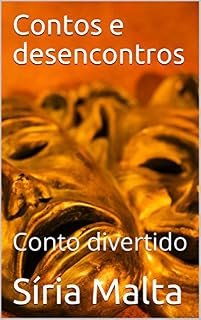 Livro Contos e desencontros: Conto divertido