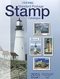 Scott Standard Postage Stamp Catalogue 2013: United States and Affiliated Territories, United Nations, Countries of the World A-B (Scott Standard ... Vol.1: U.S., Countries of the World A-B) by 