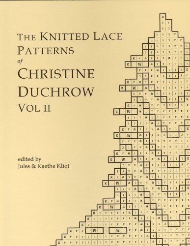 The Knitted Lace Patterns of Christine Duchrow Vol II by Christine Duchrow