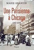 Une Parisienne à Chicago (1892-1893) by 