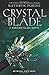Crystal Blade (Burning Glass, 2)