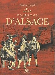 Les  coutumes d'Alsace