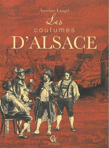 Les  coutumes d'Alsace