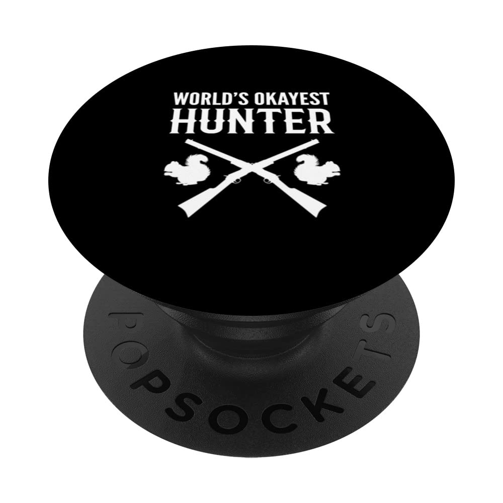 World's Most Okayest Hunter Lumberjack PopSockets Swappable PopGrip
