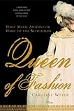 Queen of Fashion: What Marie Antoinette Wore to the Revolution