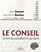 Le conseil : Le livre du consultant et du client by