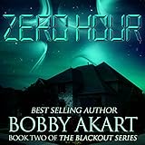 Zero Hour: The Blackout Series, Book 2