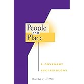 People and Place: A Covenant Ecclesiology