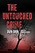 The Untouched Crime by Zijin Chen, Michelle Deeter
