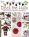 Deck the Halls: 20+ Knitted Christmas Ornaments by Annie's