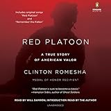 Red Platoon: A True Story of American Valor by 