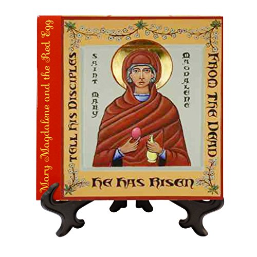 Mary Magdalene and The Red Egg Patroness of Women Porcelain Tile Plaque Easel Byzantine Style Included and a Blessed Prayer Card