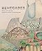 Renegades: Bruce Goff and the American School of Architecture by Luca Guido, Stephanie Pilat PhD