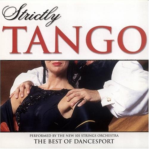 101 Strings Orchestra - Strictly Tango - Zortam Music