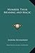 Numbers Their Meaning and Magic by Isidore Kozminsky