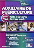 Auxiliaire de puériculture. Tests d'aptitude Epreuve orale Concours 2014 by 