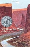 By Scott O'Dell Sing Down the Moon (First Edition) [Hardcover]