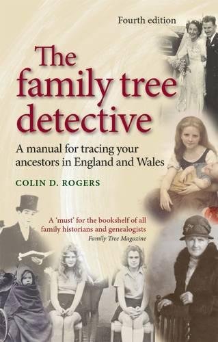 [READ] The Family Tree Detective: Tracing Your Ancestors in England and Wales KINDLE