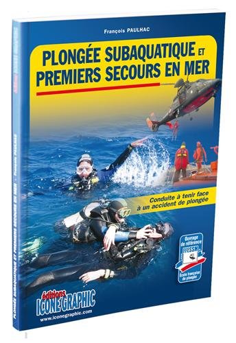 Plongée subaquatique et premiers secours en mer