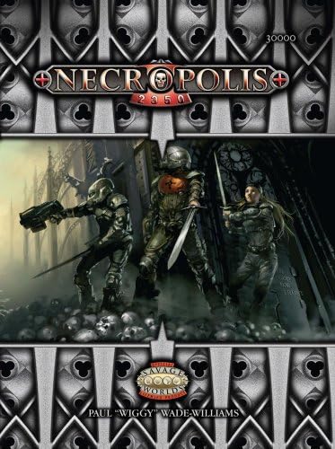 Necropolis 2350 (Savage Worlds, S2P30000)