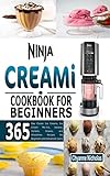NINJA CREAMi COOKBOOK FOR BEGINNERS: 365-Day