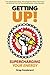 Getting UP!: Supercharging Your Energy - Book by Greg Conderacci