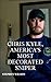 Chris Kyle, America's Most Decorated Sniper