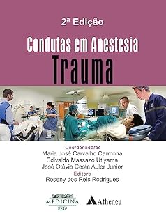 Livro Condutas em Anestesia - Volume Trauma - 2ª Edição (eBook)