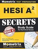 HESI A2 Secrets Study Guide: HESI A2 Test Review for the Health Education Systems, Inc. Admission As