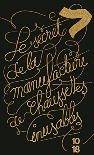 Le secret de la manufacture de chaussettes inusables - édition collector