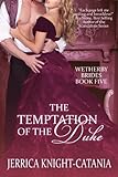 The Temptation of the Duke (The Wetherby Brides, Book 5)