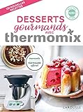 Desserts gourmands avec Thermomix by 
