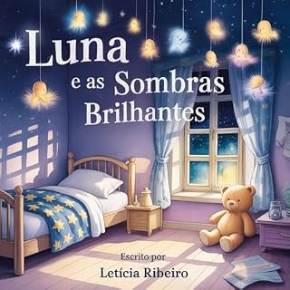 Livro Luna e as Sombras Brilhantes