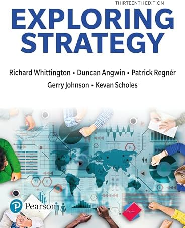 Exploring Strategy, Text and Cases: Richard Whittington, Richard