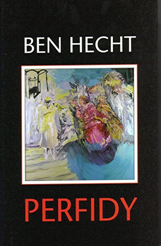 Perfidy by Ben Hecht (Hardcover)