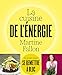 La cuisine de l'énergie: 30 jours pour se remettre à bloc ! (pratique) (French Edition) by 