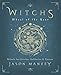 Witch's Wheel of the Year: Rituals for Circles, Solitaries & Covens by Jason Mankey