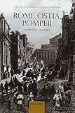 Rome, Ostia, Pompeii: Movement and Space by Ray Laurence, David J. Newsome