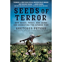 Seeds of Terror: How Drugs, Thugs, and Crime Are Reshaping the Afghan War book cover