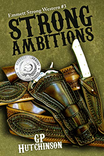 EBOOK Strong Ambitions (Emmett Strong Westerns Book 3)<br />PPT