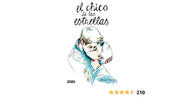 Amazon Com El Chico De Las Estrellas Spanish Edition Ebook Pueyo Chris Kindle Store