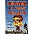 The Modern Survival Manual: Surviving the Economic Collapse