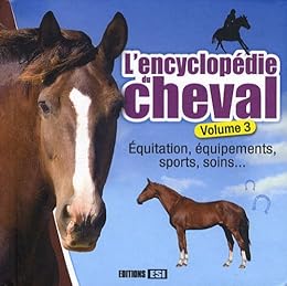 L' encyclopédie du cheval