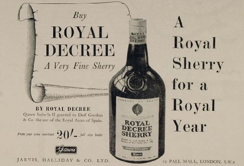 1953 Ad Royal Decree Sherry Coronation Elizabeth II - Original Print Ad