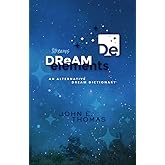 Dream Elements: An Alternative Dream Dictionary