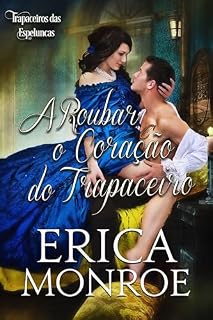 Livro A Roubar o Coração do Trapaceiro (Trapaceiros das Espeluncas)