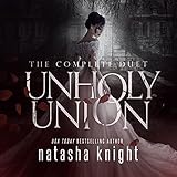 Unholy Union: The Complete Duet