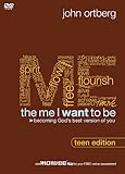 The Me I Want to Be, Teen Edition: Becoming God's Best Version of You